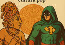 Tradicion Mitologica de Guatemala y transformacion en cultura pop